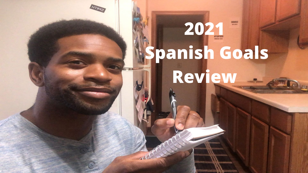 goals-spanish-language-goals-review-2021-spanish-blueprints